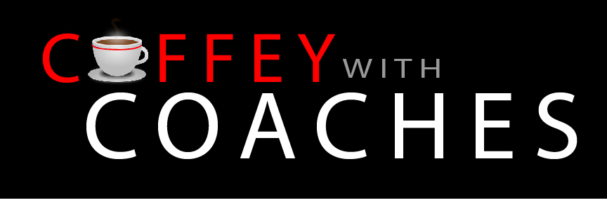 Coffey With Coaches:Episode 30
